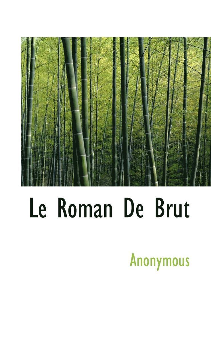 Anonymous - Le Roman de Brut, Häftad