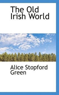 bokomslag Old Irish World