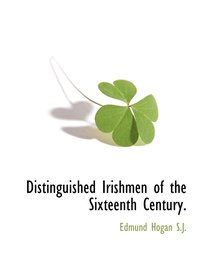 bokomslag Distinguished Irishmen of the Sixteenth Century.