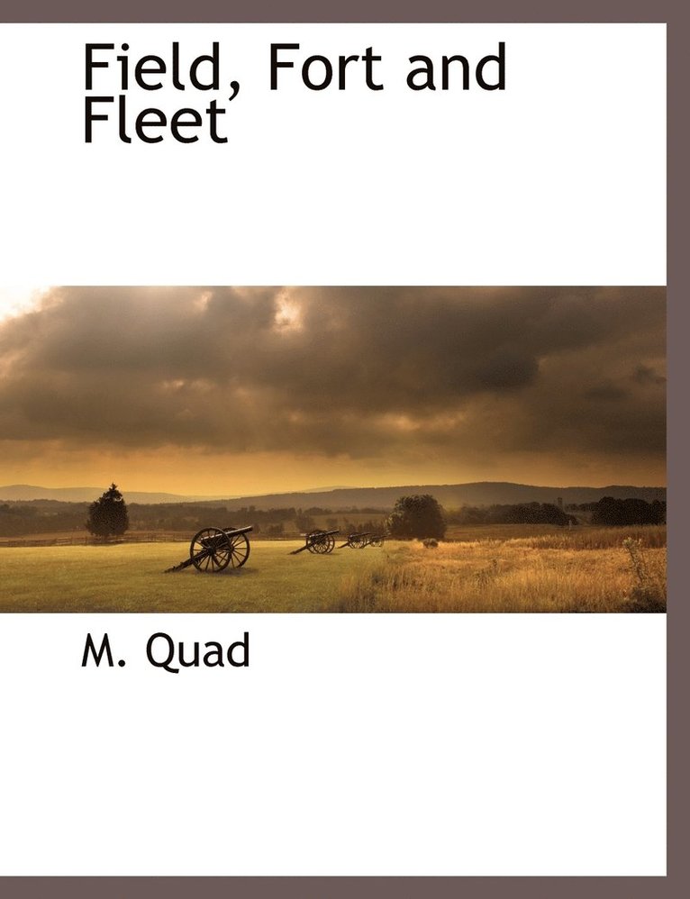Field, Fort and Fleet