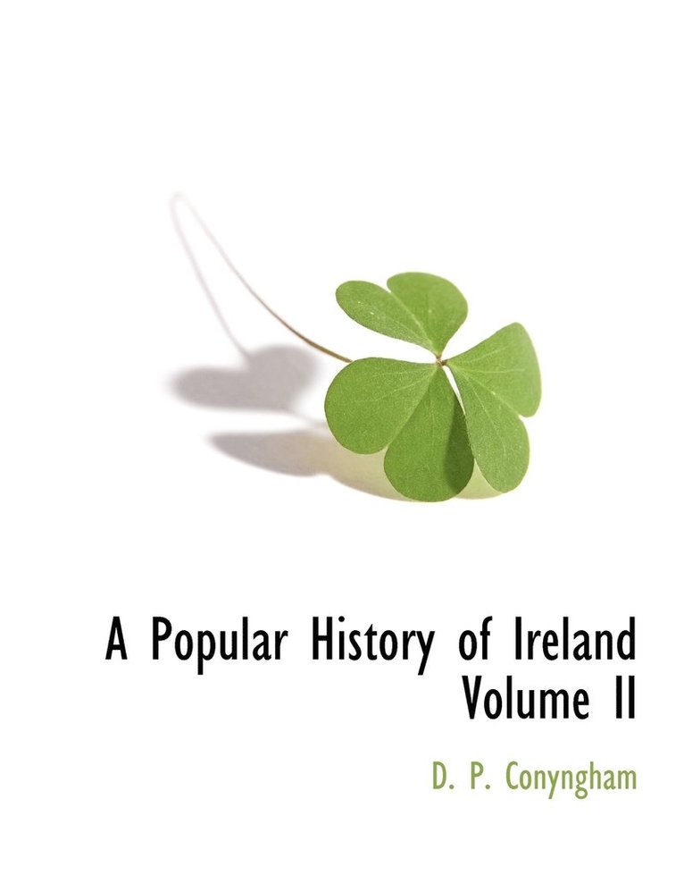 A Popular History of Ireland Volume II 1