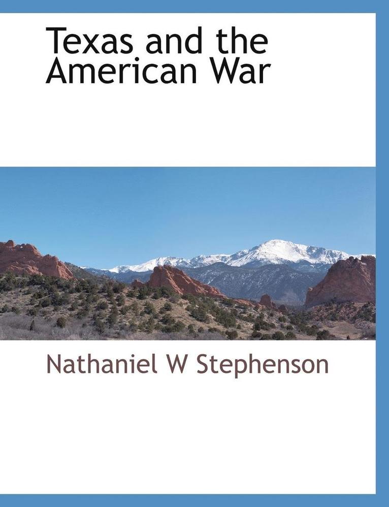 Texas and the American War 1