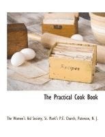 bokomslag The Practical Cook Book
