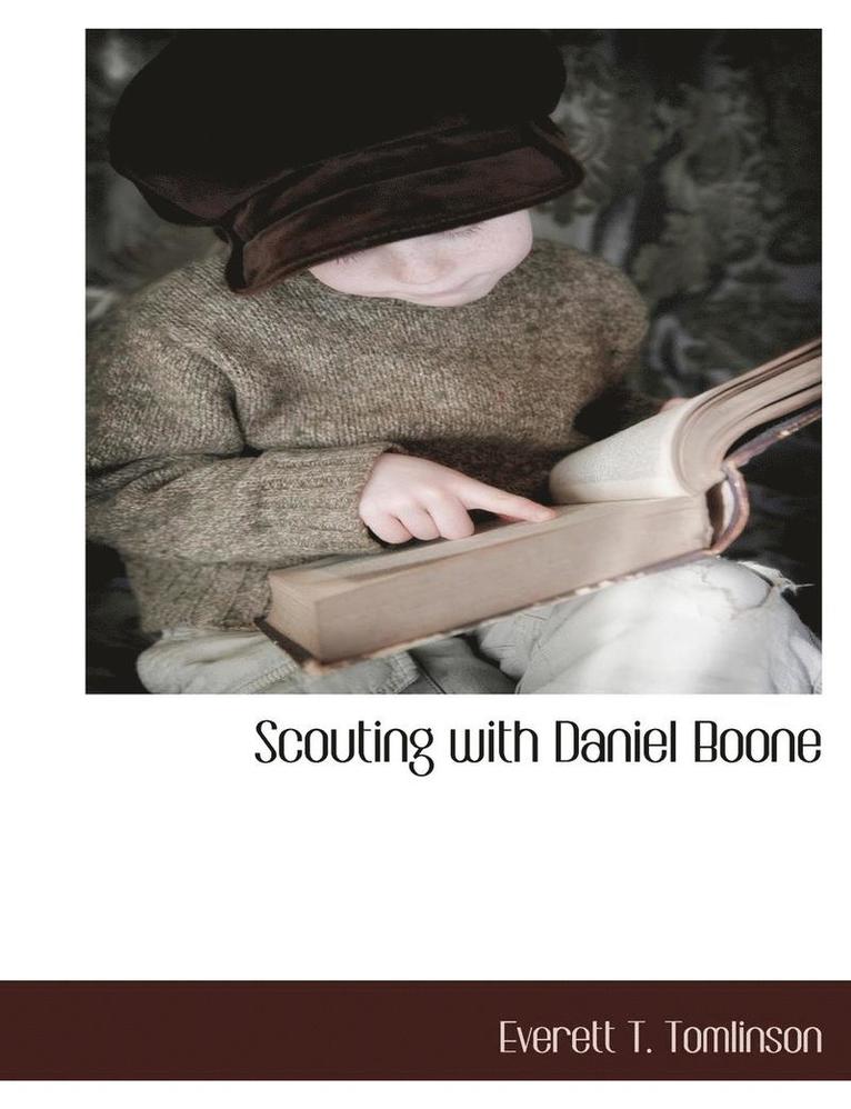 Scouting with Daniel Boone