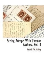 bokomslag Seeing Europe with Famous Authors, Vol. 4