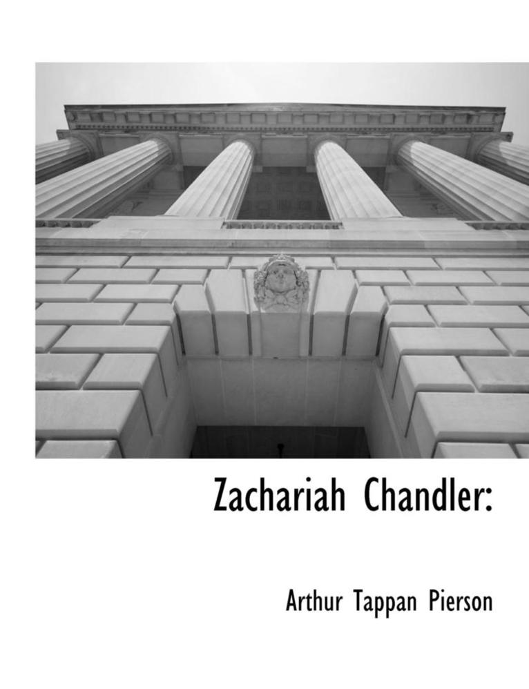 Zachariah Chandler 1