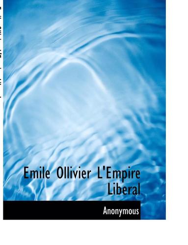 bokomslag Emile Ollivier L'Empire Liberal