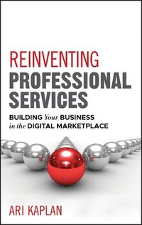 bokomslag Reinventing Professional Services