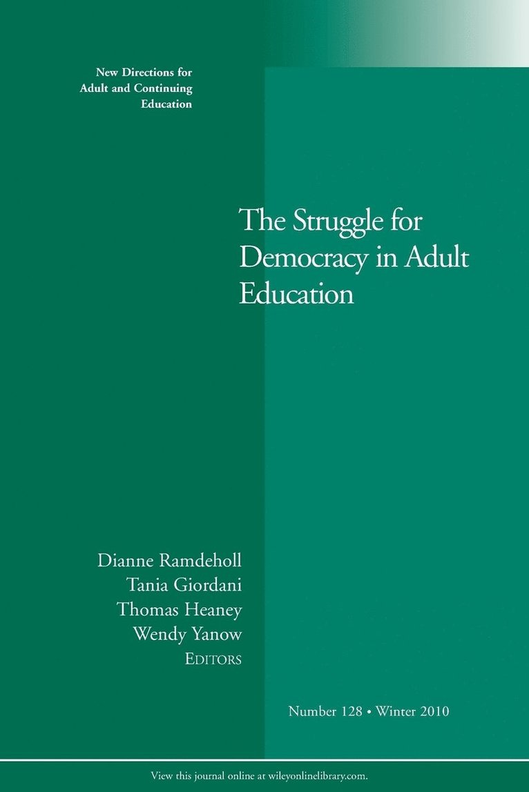 The Struggle for Democracy in Adult Education 1