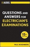 Paul Rosenberg, master electrician) Rosenberg, Paul (Chicago, IL - Audel Questions and Answers for Electrician's Examinations, Häftad