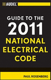 bokomslag Audel Guide to the 2011 National Electrical Code