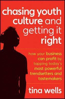 bokomslag Chasing Youth Culture and Getting It Right