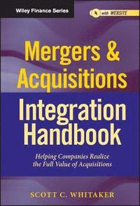 bokomslag Mergers & Acquisitions Integration Handbook, + Website