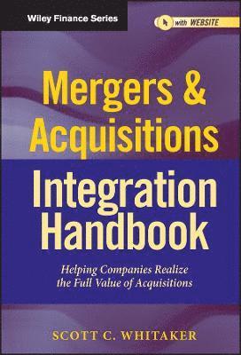 bokomslag Mergers & Acquisitions Integration Handbook, + Website