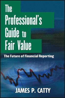 James P. Catty - Professional's Guide to Fair Value, Inbunden