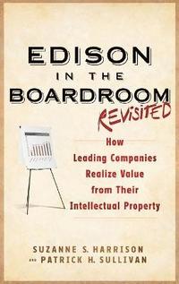 bokomslag Edison in the Boardroom: How Leading Companies Realize Value from Their Int