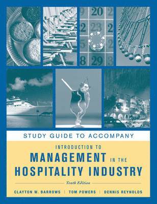 Study Guide to accompany Introduction to Management in the Hospitality Industry, 10e 1