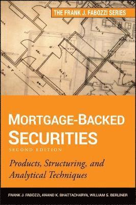 Frank J. Fabozzi, Anand K. Bhattacharya, William S. Berliner - Mortgage-Backed Securities, Inbunden