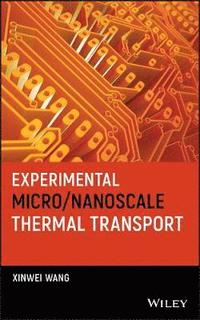 bokomslag Experimental Micro/Nanoscale Thermal Transport