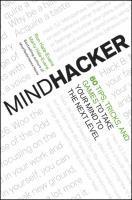 bokomslag Mindhacker: 60 Tips, Tricks, and Games to Take Your Mind to the Next Level