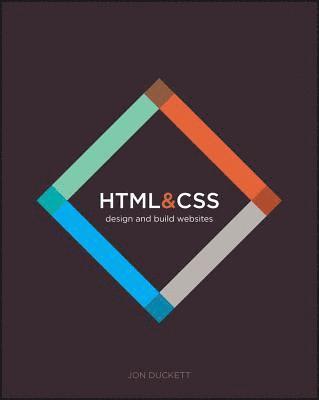 bokomslag HTML & CSS: Design and Build Web Sites