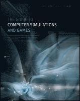 bokomslag The Guide to Computer Simulations and Games