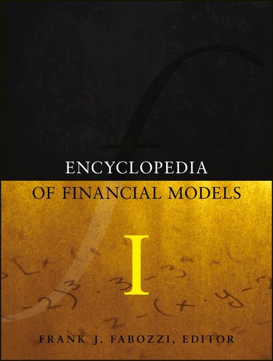 FJ Fabozzi - Encyclopedia of Financial Models V1, Inbunden