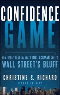 bokomslag Confidence Game - How a Hedge Fund Manager Called Wall Street's Bluff