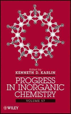 Progress in Inorganic Chemistry, Volume 57 1