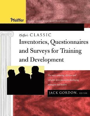 R. Gordon, Jack Gordon, Jack Gordon - Pfeiffer's Classic Inventories, Questionnaires, and Surveys for Training and Development, Häftad