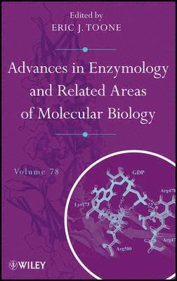 Eric J. Toone - Advances in Enzymology and Related Areas of Molecular Biology, Volume 78, Inbunden