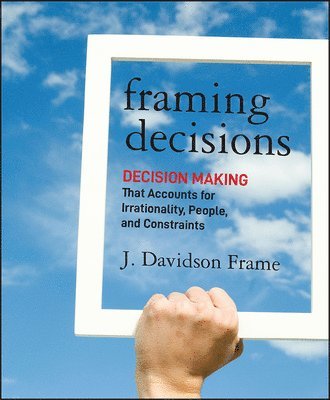 Framing Decisions 1