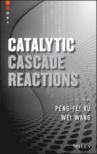 bokomslag Catalytic Cascade Reactions