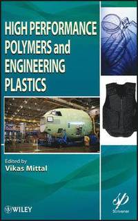 bokomslag High Performance Polymers and Engineering Plastics