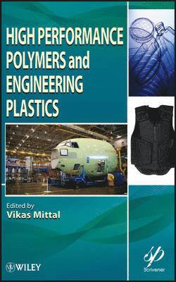 Vikas Mittal - High Performance Polymers and Engineering Plastics, Inbunden