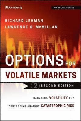 Richard Lehman, Lawrence G. McMillan - Options for Volatile Markets, Inbunden