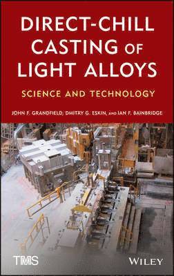 Direct-Chill Casting of Light Alloys 1