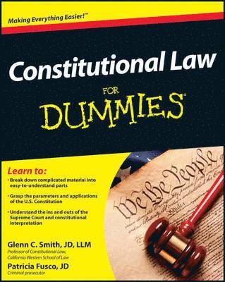 Glenn Smith, Patricia Fusco - Constitutional Law For Dummies, Häftad