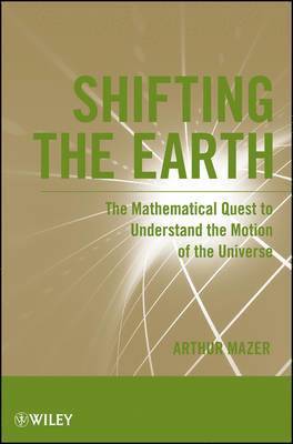 Arthur Mazer - Shifting the Earth, Häftad