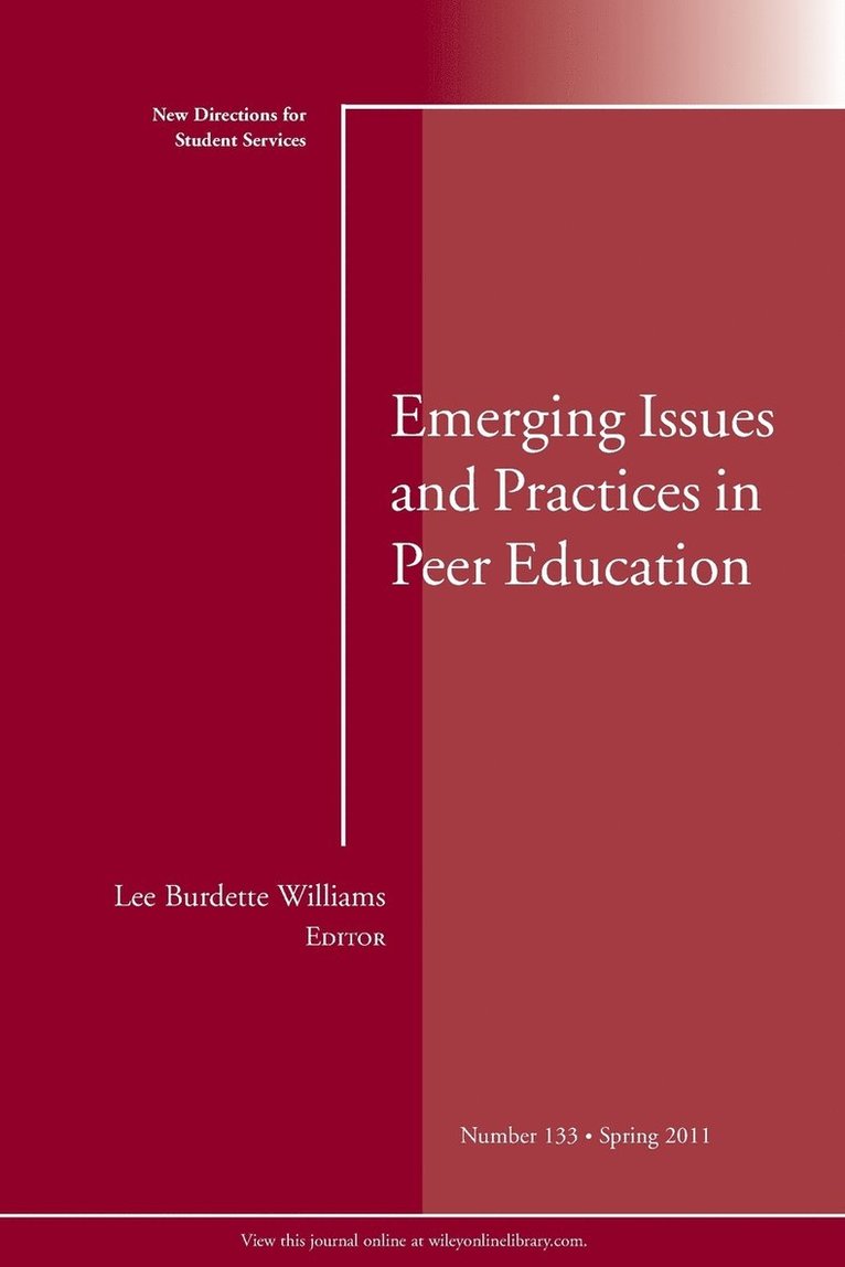 Emerging Issues and Practices in Peer Education 1