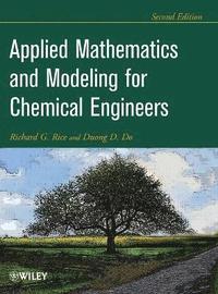 bokomslag Applied Mathematics and Modeling For Chemical Engineers 2e