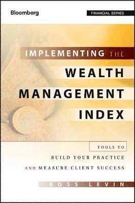 Ross Levin - Implementing the Wealth Management Index, Inbunden