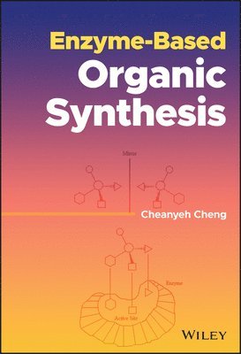 Enzyme-Based Organic Synthesis 1