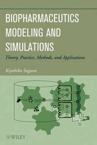 bokomslag Biopharmaceutics Modeling and Simulations