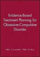 bokomslag Evidence-Based Treatment Planning for Obsessive-Compulsive Disorder