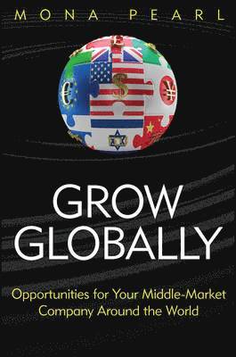 Mona Pearl - Grow Globally, Inbunden