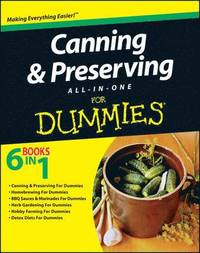 bokomslag Canning and Preserving All-in-One For Dummies