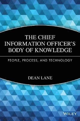Dean Lane - Chief Information Officer's Body of Knowledge, Inbunden