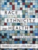 bokomslag Race, Ethnicity, and Health