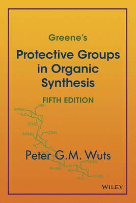 bokomslag Greene's Protective Groups in Organic Synthesis